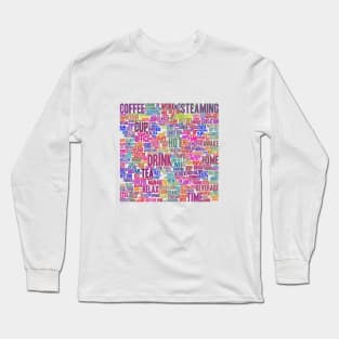 Coffee Tea Cup Pattern Text Word Cloud Long Sleeve T-Shirt